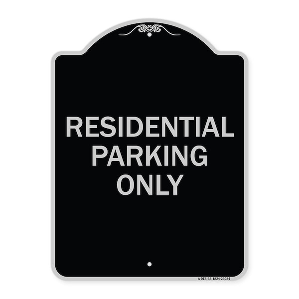 Signmission Reserved Parking Residential Parking Heavy-Gauge Aluminum Sign, 24" x 18", BS-1824-23034 A-DES-BS-1824-23034 - main